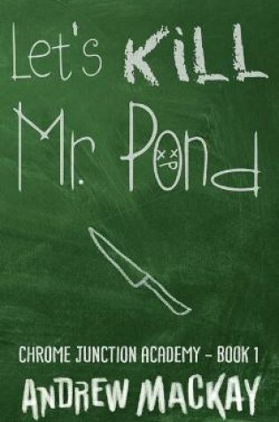 Cover of Let's Kill Mr Pond