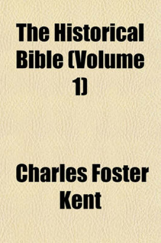 Cover of The Historical Bible (Volume 1)