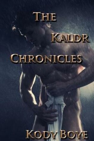 Cover of The Kaldr Chronicles