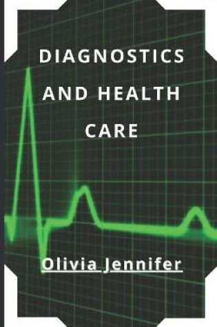 Cover of Diagnostics and Health Care