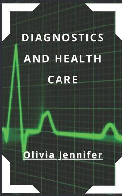 Book cover for Diagnostics and Health Care