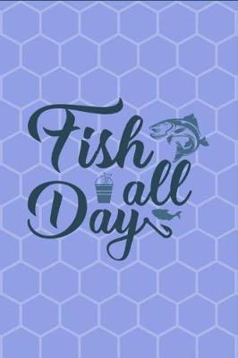 Book cover for Fish All Day