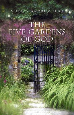 Book cover for The Five Gardens of God