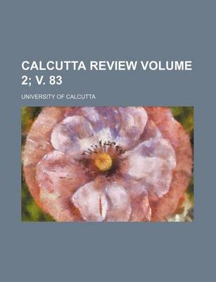 Book cover for Calcutta Review Volume 2; V. 83