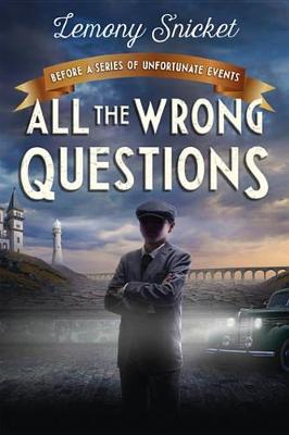 Book cover for All the Wrong Questions