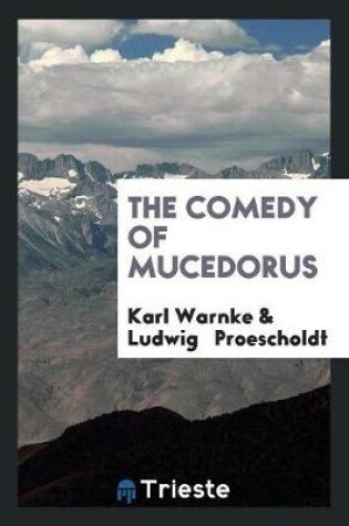 Cover of The Comedy of Mucedorus