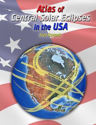 Book cover for Atlas of Central Solar Eclipses in the USA