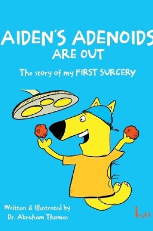 Cover of Aiden's Adenoids Are Out