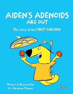 Book cover for Aiden's Adenoids Are Out