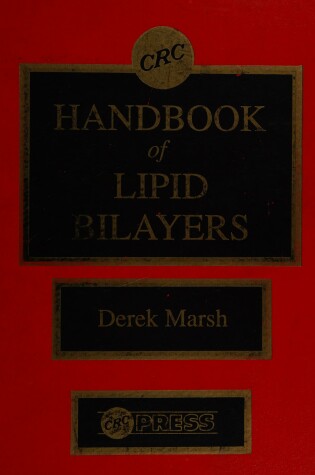 Cover of Handbook of Lipid Bilayers, Second Edition