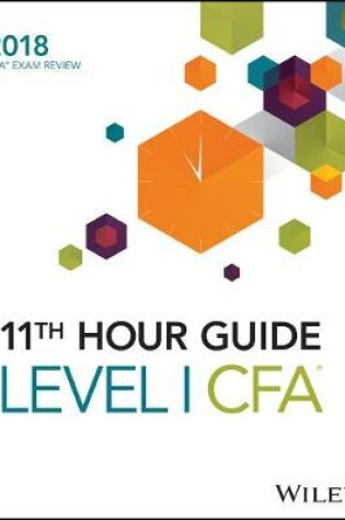 Cover of Wiley 11th Hour Guide for 2018 Level I CFA Exam