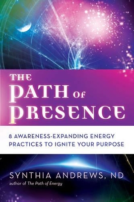 Book cover for The Path of Presence