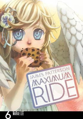 Book cover for Maximum Ride: Manga Volume 6
