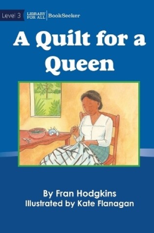 Cover of A Quilt For A Queen