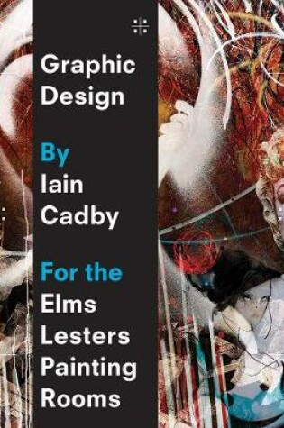 Cover of Graphic Design by Iain Cadby for the Elms Lesters Painting Rooms