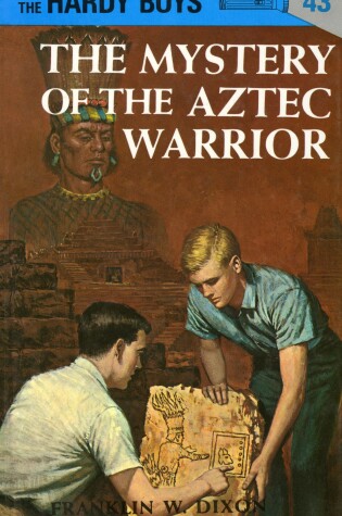 Cover of Hardy Boys 43: the Mystery of the Aztec Warrior