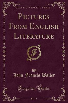 Book cover for Pictures from English Literature (Classic Reprint)