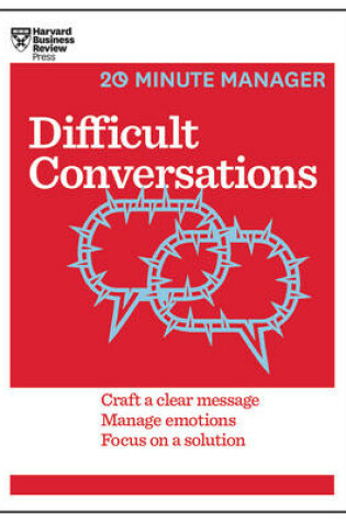 Cover of Difficult Conversations (HBR 20-Minute Manager Series)