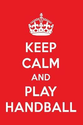 Book cover for Keep Calm and Play Handball