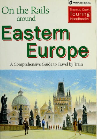 Book cover for On the Rails Around Eastern Europe