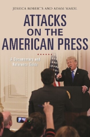 Cover of Attacks on the American Press