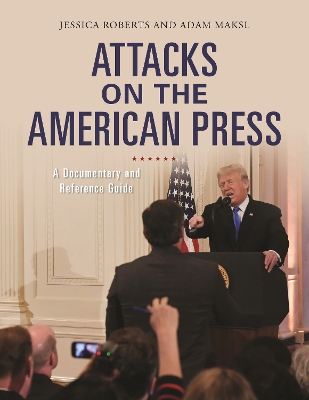 Book cover for Attacks on the American Press