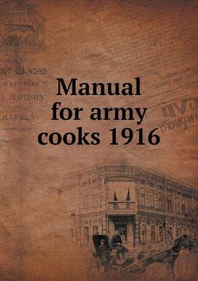 Book cover for Manual for army cooks 1916