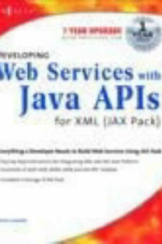 Cover of Developing Web Services with Java APIs for XML