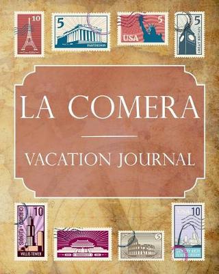 Book cover for La Comera Vacation Journal