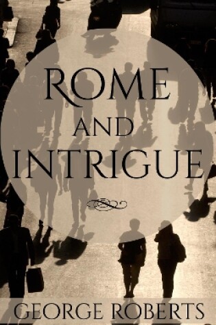 Cover of Rome and Intrigue