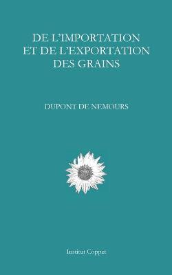 Book cover for De l'exportation et de l'importation des grains