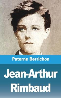 Book cover for Jean-Arthur Rimbaud