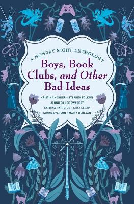 Book cover for Boys, Book Clubs, and Other Bad Ideas