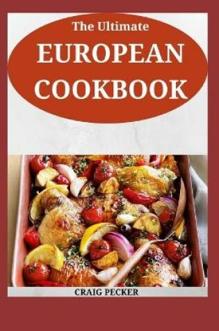 Cover of The Ultimate European Cookbook