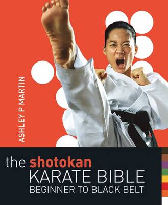 Book cover for The Shotokan Karate Bible