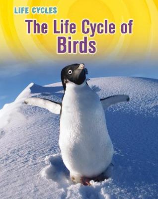 Cover of The Life Cycle of Birds