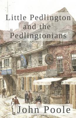 Book cover for Little Pedlington and the Pedlingtonians Vol. I