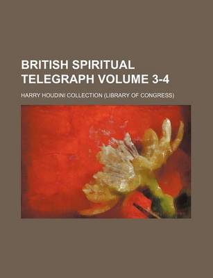 Book cover for British Spiritual Telegraph Volume 3-4