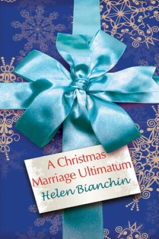 Cover of A Christmas Marriage Ultimatum