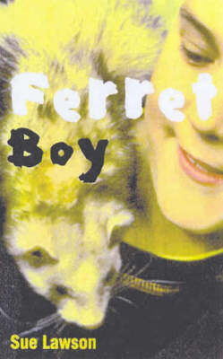 Book cover for Ferret Boy