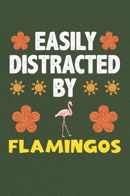 Book cover for Easily Distracted By Flamingos