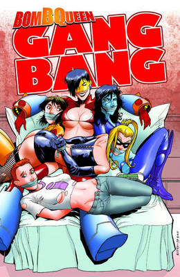 Book cover for Bomb Queen Gang Bang