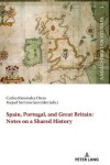 Book cover for Spain, Portugal, and Great Britain: Notes on a Shared History