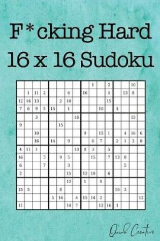 Cover of F*cking Hard 16 x 16 Sudoku