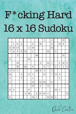 Book cover for F*cking Hard 16 x 16 Sudoku