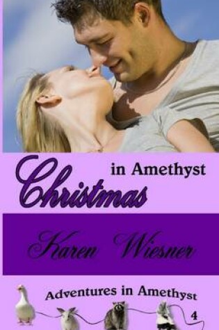 Cover of Christmas in Amethyst, Book 4 of the Adventures in Amethyst Series