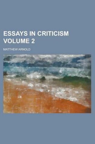 Cover of Essays in Criticism Volume 2