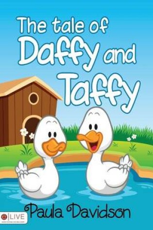 Cover of The Tale of Daffy and Taffy