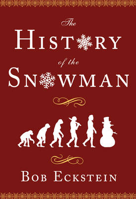 Book cover for The History of the Snowman