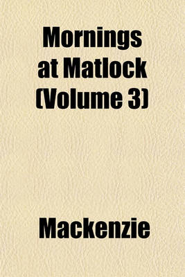 Book cover for Mornings at Matlock (Volume 3)